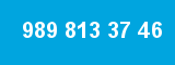 989 813 37 46